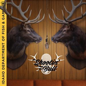 Shootin’ the Bull by Idaho Department of Fish and Game