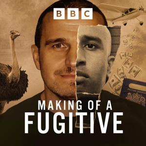 Making of a Fugitive by BBC Radio Wales