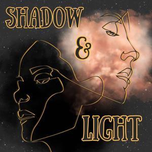 Shadow and Light by Keyari Page and Be the change. Media Network