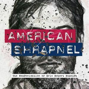 American Shrapnel by Alabama Media Group