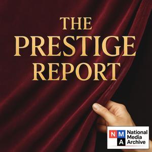 The Prestige Report by National Media Archive