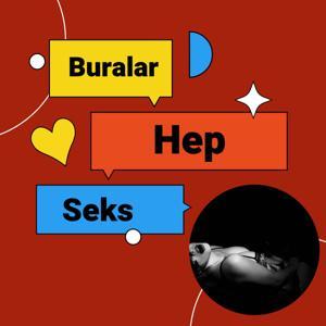 Buralar Hep Seks by Haz Okulu