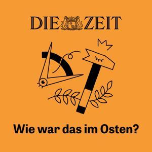 Wie war das im Osten? by DIE ZEIT