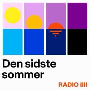 Den sidste sommer by RADIO IIII