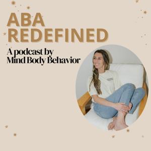 ABA Redefined by Mind Body Behavior