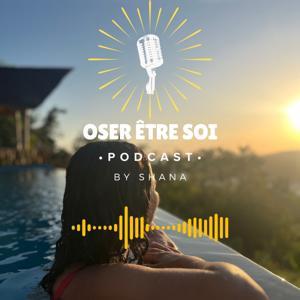 Oser être soi by Shana