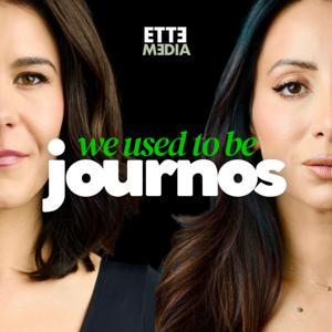 We Used to be Journos by Ette Media
