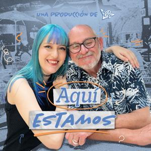 Aquí Estamos (con Benito Taibo y Fa Orozco) by Benito Taibo, Fa Orozco