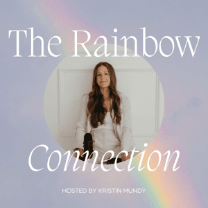 The Rainbow Connection by Kristin Mundy