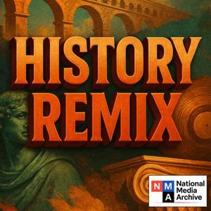 History Remix by National Media Archive