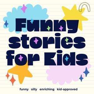 Funny Stories for Kids! by Funny Stories for Kids!