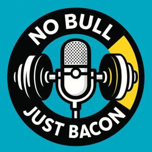 No Bull Just Bacon by Dr. Allan Bacon