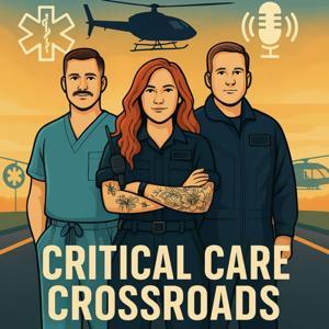 Critical Care Crossroads by Critical Care Crossroads