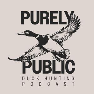 Purely Public Duck Hunting Podcast by kaiserhome