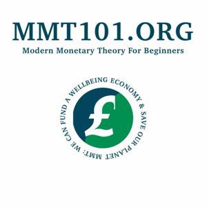 MMT101.ORG - Modern Monetary Theory Podcast by Jim Byrne - MMT101.ORG