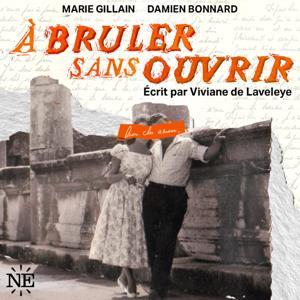 À Brûler Sans Ouvrir by Nouvelles Écoutes