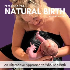 Preparing for Natural Birth by Jess Edgar