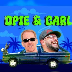 Opie & Carl by Opie and Carl