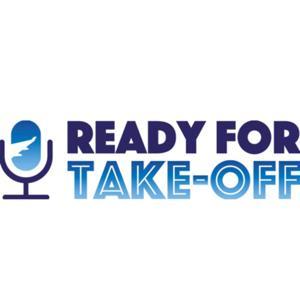 Ready for take-off, Dé Luchtvaartpodcast by Maud, Soner en Maartje