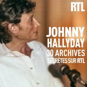 Johnny Hallyday, 30 archives secrètes sur RTL by RTL