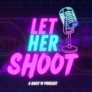 Let Her Shoot by iHeartPodcasts