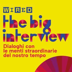 The Big Interview by WIRED
