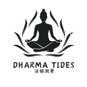 Dharma Tides 法韻潮聲 by Dharma Tides 法韻潮聲