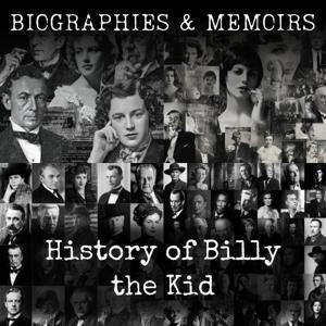 History of Billy the Kid by Charles A. Siringo