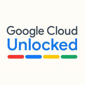 🎙️Google Cloud Unlocked by Ahmed Samir