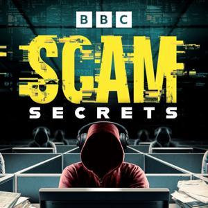 Scam Secrets by BBC Radio 4