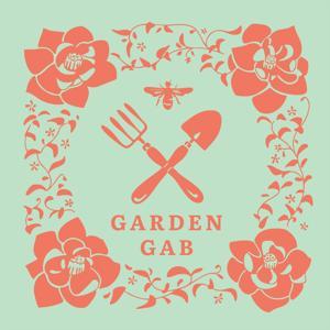 Garden Gab Podcast by Garden Gab Podcast