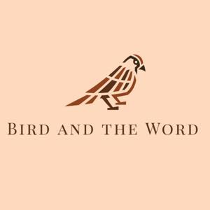 Bird and the Word by Bird and the Word