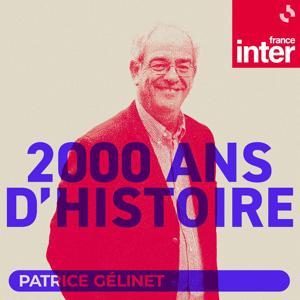 2000 ans d'histoire by France Inter