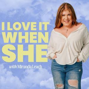 I Love It When She by Miranda Leach