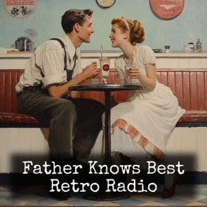 Father Knows Best - Retro Radio by Ed James