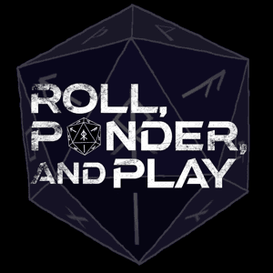 Roll, Ponder, and Play - Dramatized Solo Roleplay by Roll, Ponder, and Play (Jared Hess)