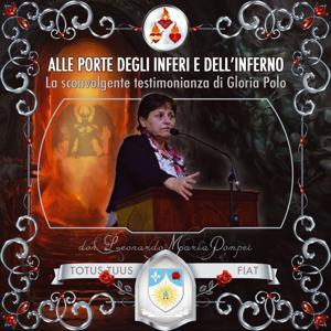 Alle porte degli inferi e dell’inferno by Don Leonardo Maria Pompei