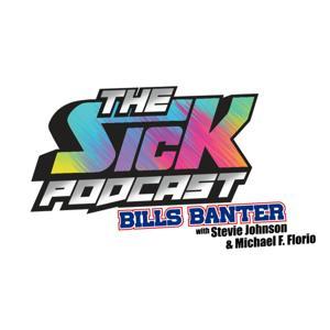The Sick Podcast - Bills Banter with Stevie Johnson & Michael F. Florio: Buffalo Bills by The Sick Podcast