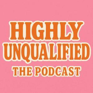 Highly Unqualified by Angela Kirby