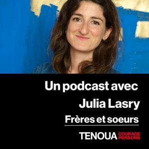 Un podcast de Tenoua - Frères et sœurs by Tenoua