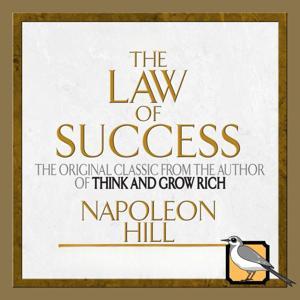 The Law of Success (Napoleon Hill) by Pigeon Publishing House