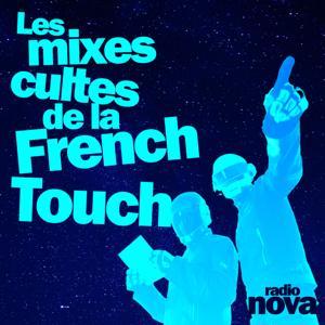 Les mixes cultes de la French Touch by Radio Nova