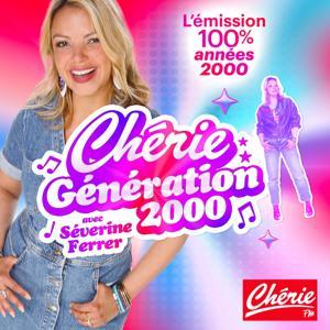 CHÉRIE GÉNÉRATION 2000 avec Séverine Ferrer by Cherie FM France
