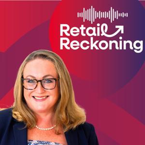 Retail Reckoning - Retail Stories from Retail Frontlines by Clare Bailey (Retail Champion)