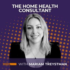 The Home Health Consultant by The Home Health Consultant
