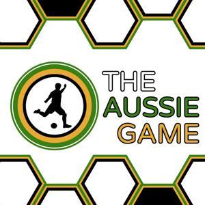 The Aussie Game Podcast by The Aussie Game Podcast