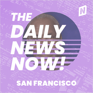 San Francisco News Today | 2 Min News | The Daily News Now! by The Daily News Now!
