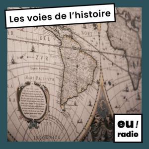 Les voies de l'Histoire by Le Centre de Recherches en Histoire Internationale et Atlantique (CRHIA)