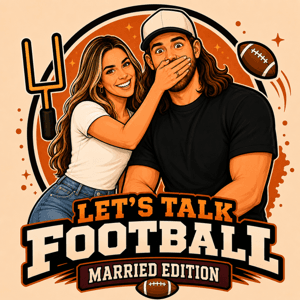 Let's Talk Football - Married Edition by Amanda Black & Drew Black