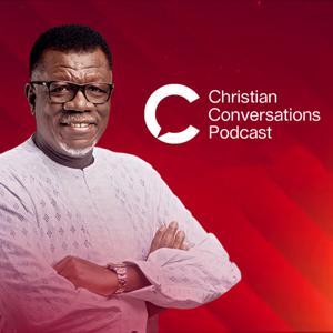 Christian Conversations with Pastor Mensa Otabil by Pastor Mensa Otabil